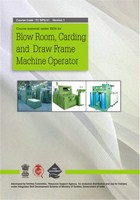 Blow Room, Carding and Draw Frame Machine Operator